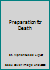 Preparation for Death B003J934CA Book Cover