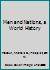 Men and Nations, a World History B000JFC3Q0 Book Cover