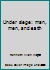 Under siege: man, men, and earth 0700224343 Book Cover