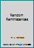 Random Reminiscences B001HJOLCQ Book Cover