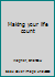 Making your life count B000723A5S Book Cover