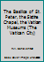 The Basilica of St. Peter, the Sistine Chapel, the Vatican Museums (The Vatican City) B001A5QKEE Book Cover