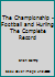 The Championship - Football and Hurling The Complete Record 0954582942 Book Cover