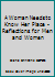 A Woman Needs to Know Her Place - Reflections for Men and Women 0982745605 Book Cover