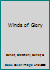 Winds of Glory 1558176748 Book Cover