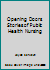 Opening Doors Stories of Public Health Nursing B001732XO0 Book Cover