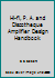 Hi-fi, PA , Guitar & Discotheque Amplifier Design Handbook 0859340112 Book Cover