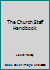 The Church Staff Handbook 1592557848 Book Cover