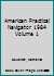 American Practical Navigator 1984 Volume 1 1114629790 Book Cover