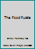 The Food Puzzle 096445663X Book Cover