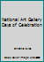 National Art Gallery Days of Celebration 1555508200 Book Cover