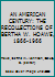 AN AMERICAN CENTURY: THE RECOLLECTIONS OF BERTHA W. HOAWE, 1866-1966 B002NC3APU Book Cover