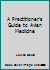 A Practitioner's Guide To Avian Medicine 0941451372 Book Cover