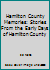 Hamilton County Memories: Stories From the Early Days of Hamilton County B004BRJV9Y Book Cover