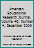 American Educational Research Journal, Volume 46, Number 4, December 2009 B012XYGVTO Book Cover