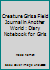 Creature Girls a Field Journal in Another World : Diary Notebook for Girls 1653983752 Book Cover