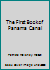 The First Book of Panama Canal B002JXJJXU Book Cover