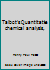 Talbot's Quantitative chemical analysis, B0007EQCWE Book Cover
