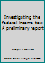 Investigating the federal income tax: A preliminary report 0967844916 Book Cover