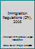 Immigration Regulations (Cfr), 2006 1573701912 Book Cover