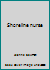 Shoreline Nurse B0007FNI1G Book Cover