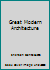 Great Modern Architecture 0289368693 Book Cover