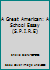 A Great American: A School Essay 0838838626 Book Cover