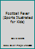 Football Fever (Sports Illustrated for Kids) 1886749019 Book Cover