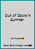 Out of Doors in Summer B000GWIBK8 Book Cover