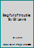 Bag full of trouble: By Gil Lewis B0006W68LC Book Cover