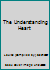 The Understanding Heart B002OCGQGY Book Cover