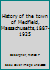 History of the town of Medfield, Massachusetts,1887-1925 B0006RIT78 Book Cover