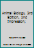 Animal Biology, 3rd Edition, 2nd Impression; B001CVW5RC Book Cover