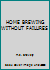 HOME BREWING WITHOUT FAILURES B000UZEUQU Book Cover
