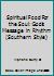 Spiritual Food For the Soul: God's Message in Rhythm (Southern Style) 1893444015 Book Cover
