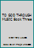 TO GOD THROUGH MUSIC Book Three B000H0XS3Y Book Cover