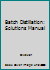 Batch Distillation: Solutions Manual 1560325011 Book Cover