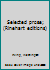 Selected Prose B0007DL4Y6 Book Cover