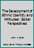 The Development of Ethnic Identity and Attitudes: Global Perspectives 1138644269 Book Cover