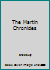 The Martin Chronicles B000X88HP4 Book Cover