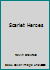Scarlet Heroes 1936673487 Book Cover