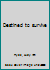 Destined to survive B0006ECX9G Book Cover