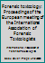 Forensic toxicology: Proceedings of the European meeting of the International Association of Forensic Toxicologists 0839141173 Book Cover