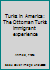 Turks in America: The Ottoman Turk's immigrant experience B00069WNPK Book Cover
