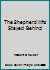 The Shepherd Who Stayed Behind B00115QGK6 Book Cover