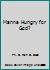 Hungry for God? - Manna 0974349305 Book Cover