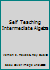 Self-teaching Intermediate Algebra B000KEG0VE Book Cover