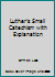 Luther's Small Catechism with Explanation B007R75FTK Book Cover