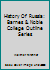 History Of Russia: Barnes & Noble College Outline Series B000G9WKVW Book Cover