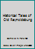 Historical Tales of Old Reynoldsburg: Selections from the First Five Years of the Courier 0938404016 Book Cover